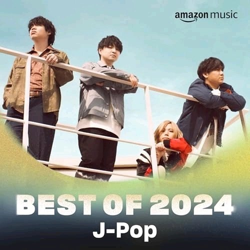 夸克云盘综合资源 - (歌单) Amazon Music - Best of 2024 J-Pop 