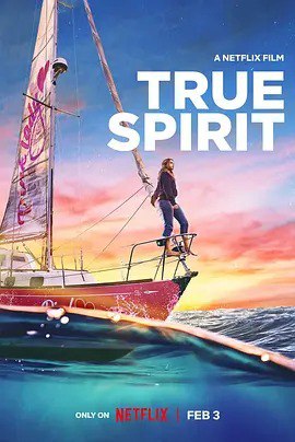 夸克浏览器™的二三事儿 - 逐梦大海 True Spirit (2023)丨7.4分