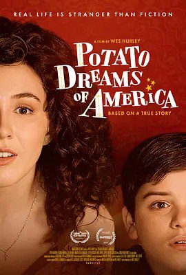 夸克浏览器™的二三事儿 - 土豆的美国梦 Potato Dreams of America (2021)