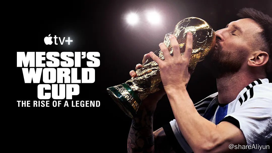 阿里云盘发布频道 - 梅西的世界杯：传奇崛起 Messi's World Cup: The Rise of a Legend (2024)