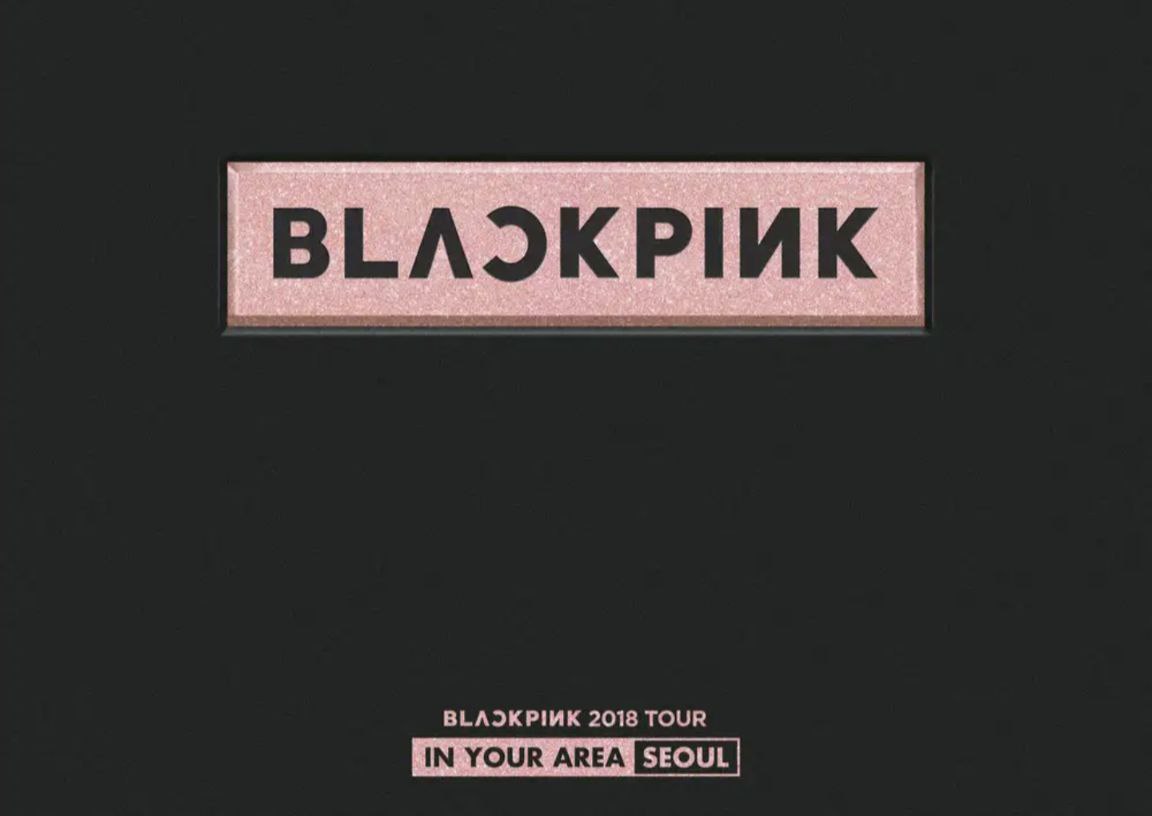 夸克云盘综合资源 - BLACKPINK -2018年专辑 -  BLACKPINK 2018 TOUR 'IN YOUR AREA' SEOUL (Live)   Flac