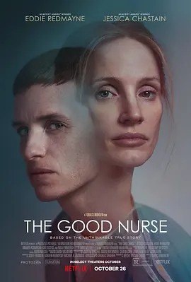 夸克浏览器™的二三事儿 - 良心护士 The Good Nurse (2022)